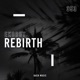 Rebirth Single