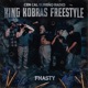 King Kobras Freestyle feat Fnasty Single