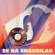 Se ha Engorilao Single