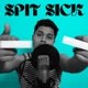 Spit Sick Single