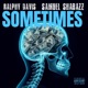 Sometimes feat Samuel Shabazz Single