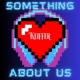 Something About Us Single