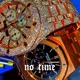 No Time Single
