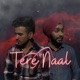 Tere Naal feat Sarthak Single