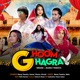 Ghoom Ghagra Single