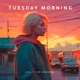 Tuesday Morning Single
