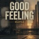 Good Feeling Single