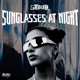 Sunglasses At Night Single