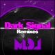 Dark Signal Remixes Single