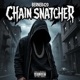 Chain Snatcher Single