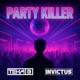 Party Killer Single