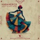 Habaneros Single