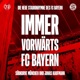 Immer vorwärts FC Bayern Lange Version Single