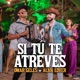Si Tu Te Atreves Single