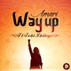 Way Up feat Tobi Ibitoye Single