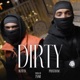 DIRTY Single feat TSNR Single