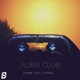 Alien Club Single
