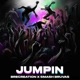 Jumpin feat Smash Bruvas Single