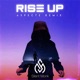 Rise Up Aspecte Remix Single