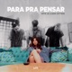 Para pra Pensar Single