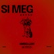 Si Meg Single
