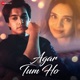 Agar Tum Ho Single