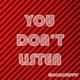 You don t listen Single