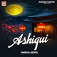 Ashiqui EP