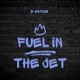 Fuel In The Jet Single