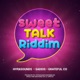Sweet Talk Riddim Single