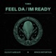 Feel Da Im Ready Single