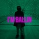 I M BALLIN Single
