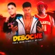 Deboche Single