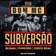 Subversão feat Funkero Blumm Chico Real Single