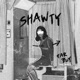 Shawty feat TRADE L Single
