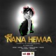 Nana Hemaa feat Adina MzVee Efya Freda Rhymz Eshun Feli Nuna Adomaa Single