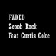 Faded feat Curtis Coke Single