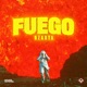 Fuego feat Pekodjinn NEYA Remix Single
