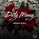 Dirty Money Single