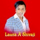 Launa A Shivaji feat Jalumaya Gurung Sagar BC Suman Pariyar Bandana Pandey