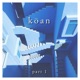 Koan Part 1 Single