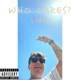 Who Cares Single