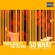 So What feat Erk Tha Jerk Single
