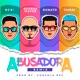 Abusadora Remix Single