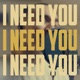 I Need You Single