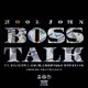 Boss Talk feat Philthy Rich Chipa Nikatine Da King Single