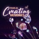 Creating Memories Single