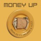 Money Up feat Helissa M A K Single
