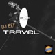 Travel feat Deep House Nation EP