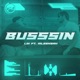 Bussin feat Mleeksah Single